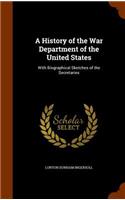 A History of the War Department of the United States