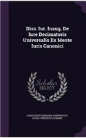 Diss. Iur. Inaug. de Iure Decimatoris Universalis Ex Mente Iuris Canonici