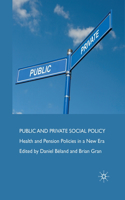 Public and Private Social Policy