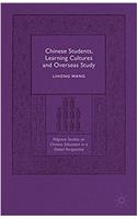 Chinese Students, Learning Cultures and Overseas Study