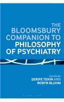 Bloomsbury Companion to Philosophy of Psychiatry