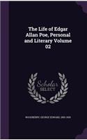 The Life of Edgar Allan Poe, Personal and Literary Volume 02