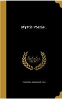 Mystic Poems ..