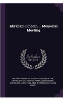 Abraham Lincoln ... Memorial Meeting