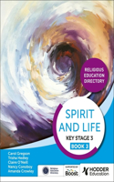 Spirit and Life: Religious Education Curriculum Directory for Catholic Schools Key Stage 3 Book 3