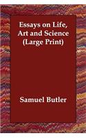 Essays on Life, Art and Science