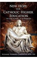 New Hope for Catholic Higher Education