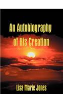 An Autobiography of his Creation