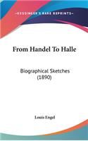 From Handel to Halle