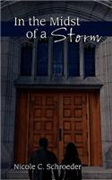 In the Midst of a Storm
