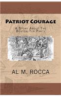 Patriot Courage