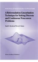 Reformulation-Linearization Technique for Solving Discrete and Continuous Nonconvex Problems