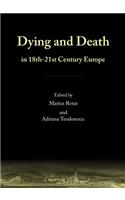 Dying and Death in 18th-21st Century Europe