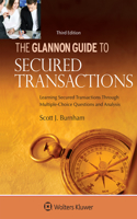 Glannon Guide to Secured Transactions