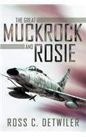 Great Muckrock and Rosie