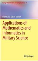 Applications of Mathematics and Informatics in Military Science