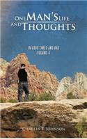 One Man's Life and Thoughts: In Good Times and Bad -Volume 4(English)