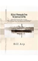 Bill Arp's Photographs From The American Civil War