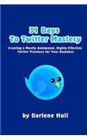 31 Days to Twitter Mastery