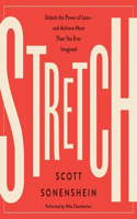 Stretch: Unlock the Power of Less-And Achieve More Than You Ever Imagined