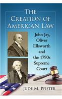 Creation of American Law