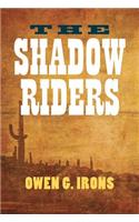 The Shadow Riders
