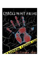 Cracks in My Palms