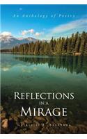 Reflections in a Mirage: An Anthology of Poetry(English)