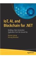 Iot, Ai, and Blockchain for .Net