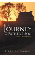Journey of My Father's Son