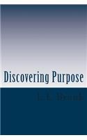 Discovering Purpose
