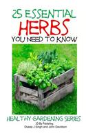 25 Essential Herbs You Need to Know