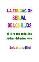 La educacion sexual de los hijos