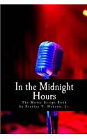 In the Midnight Hours: The Movie Book