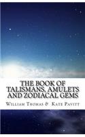 Book of Talismans, Amulets and Zodiacal Gems