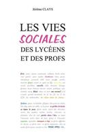 Les vies sociales des lycéens et des profs