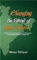 Changing the Mind of Your World