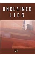 Unclaimed Lies: (English)