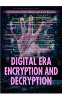 Digital Era Encryption and Decryption