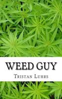 Weed Guy