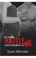 Rattle Me (Ravage MC#3.75): (Ravage MC)
