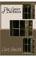 The Center of Darkness