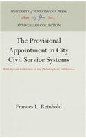 The Provisional Appointment in City Civil Service Systems