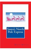 Santa's North Pole Express