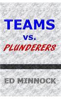 Teams vs. Plunderers