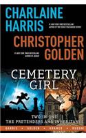 Charlaine Harris' Cemetery Girl: Two-In-One: The Pretenders and Inheritance