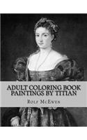 Adult Coloring Book: Paintings by Titian