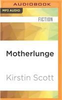 Motherlunge