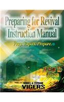Preparing for Revival Instruction Manual: Pray. Expect. Prepare.(English)
