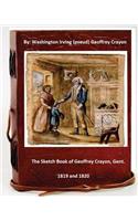 The sketch book of Geoffrey Crayon, gent. By: Washington Irving ( pseud. Geoffrey Crayon )